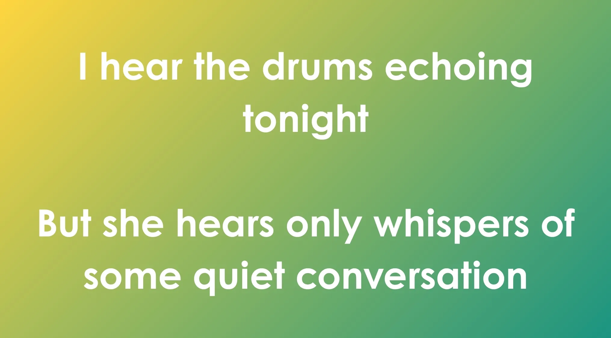 Opening lyrics of 80s and 90s songs with lines about drums echoing and whispers of quiet conversation on gradient background