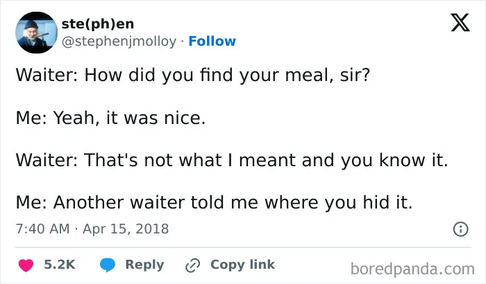 Tweet showing a humorous exchange with a waiter, fitting the theme of seemingly innocent posts that hit with a crazy second half.