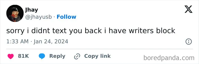 Tweet screenshot showing a user humorously apologizing for not replying due to having writer's block, illustrating wild posts.