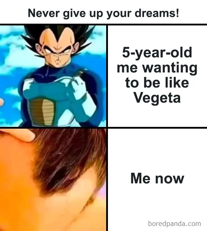 Meme showing childhood dream to be like Vegeta contrasted with current reality, highlighting entertaining meme culture.
