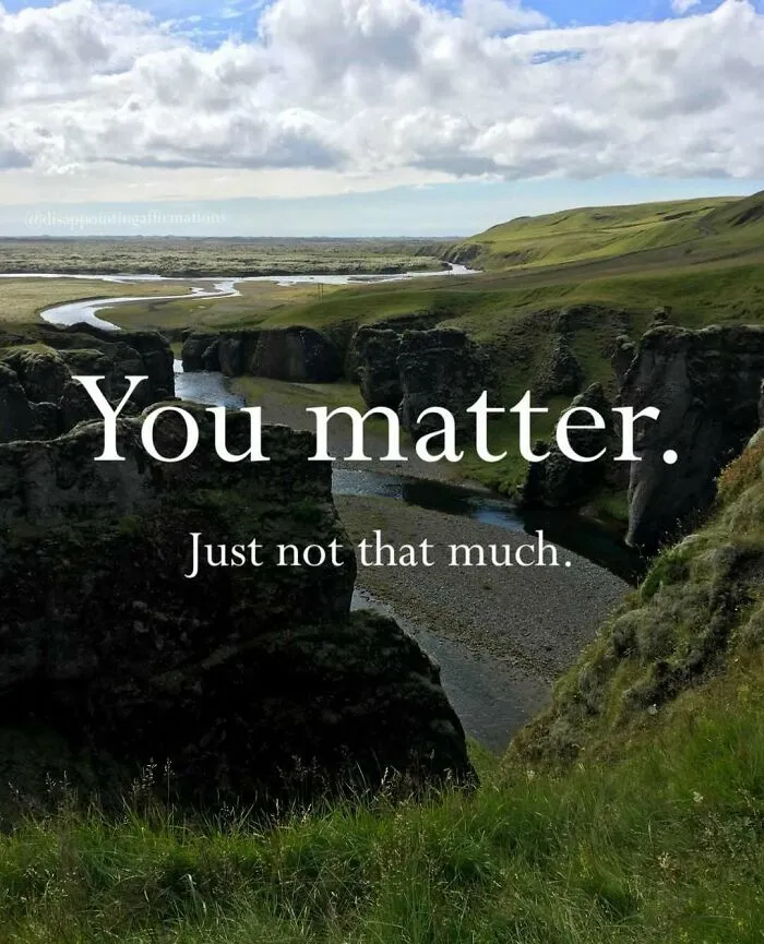 59 Brutally Honest Anti-Positive Affirmations That Say What Most People Won’t
