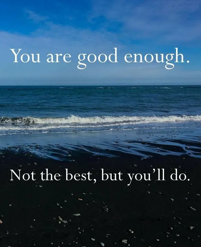 59 Brutally Honest Anti-Positive Affirmations That Say What Most People Won’t