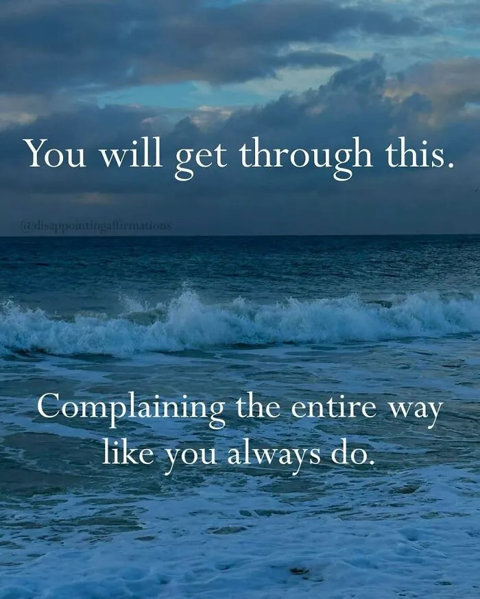 59 Brutally Honest Anti-Positive Affirmations That Say What Most People Won’t