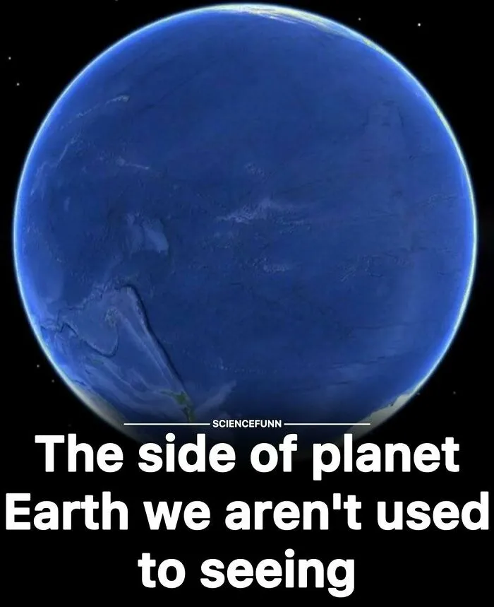 View of the less seen side of planet Earth showing vast ocean, science memes and interesting posts theme.