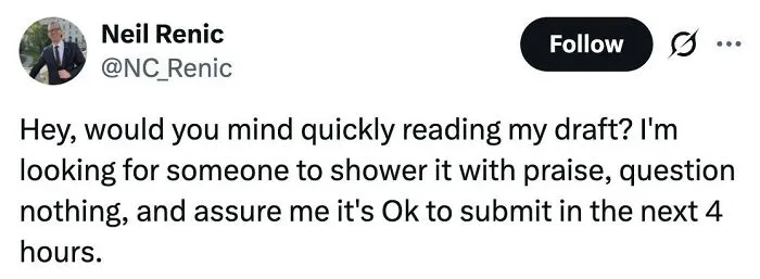 Tweet by Neil Renic humorously requesting feedback on a draft, reflecting the tone of funny tweets from US internet users.