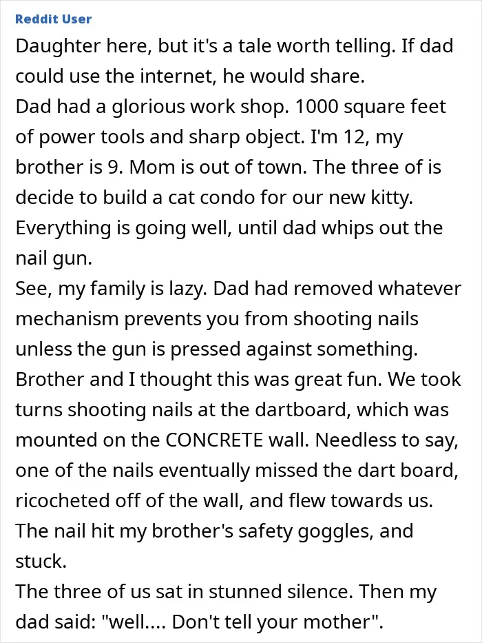 38 Wild And Funny Stories Kids Agreed With Dads Not To Tell Their Moms About