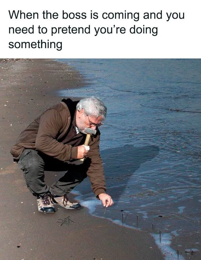 51 Work Memes For When You’ve Already Mentally Clocked Out