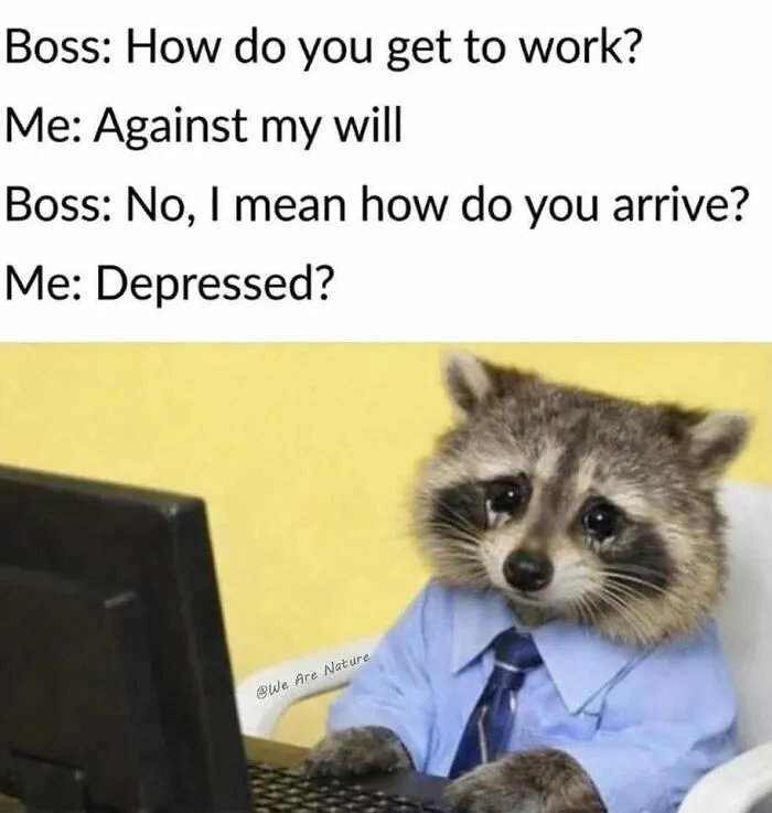 51 Work Memes For When You’ve Already Mentally Clocked Out