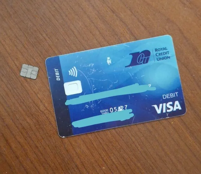 My Debit Card Fell Out Of My Pocket, And The Chip Fell Off It