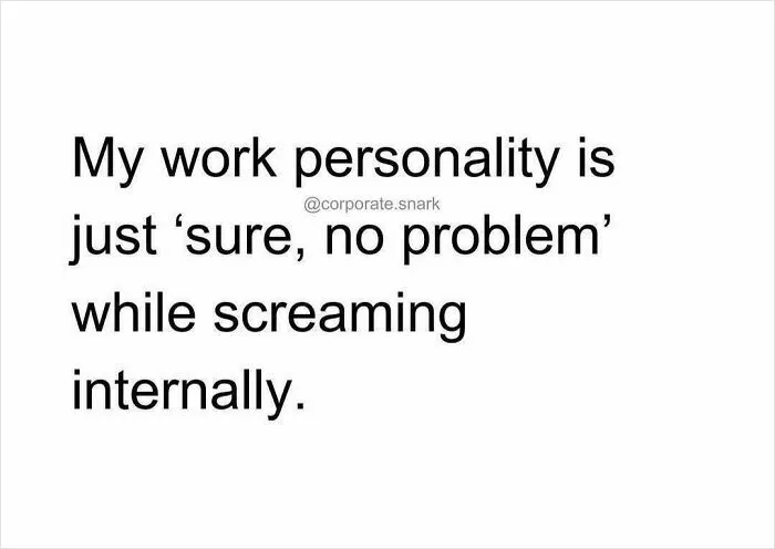 “On My Way To Work To Do Just Enough To Not Get Fired”: 53 Funny Work Memes