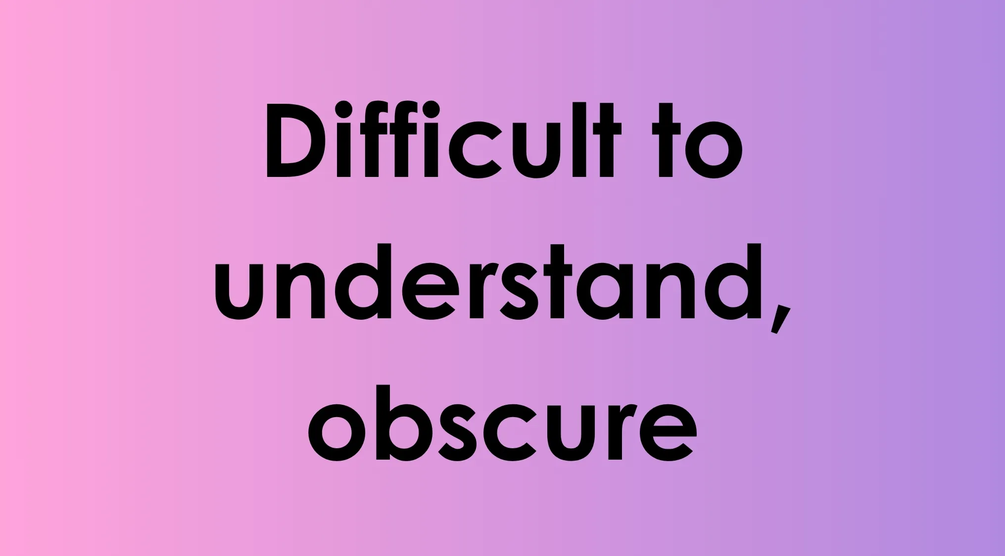 Definition card with the smart people words quiz showing difficult to understand and obscure on a purple gradient background