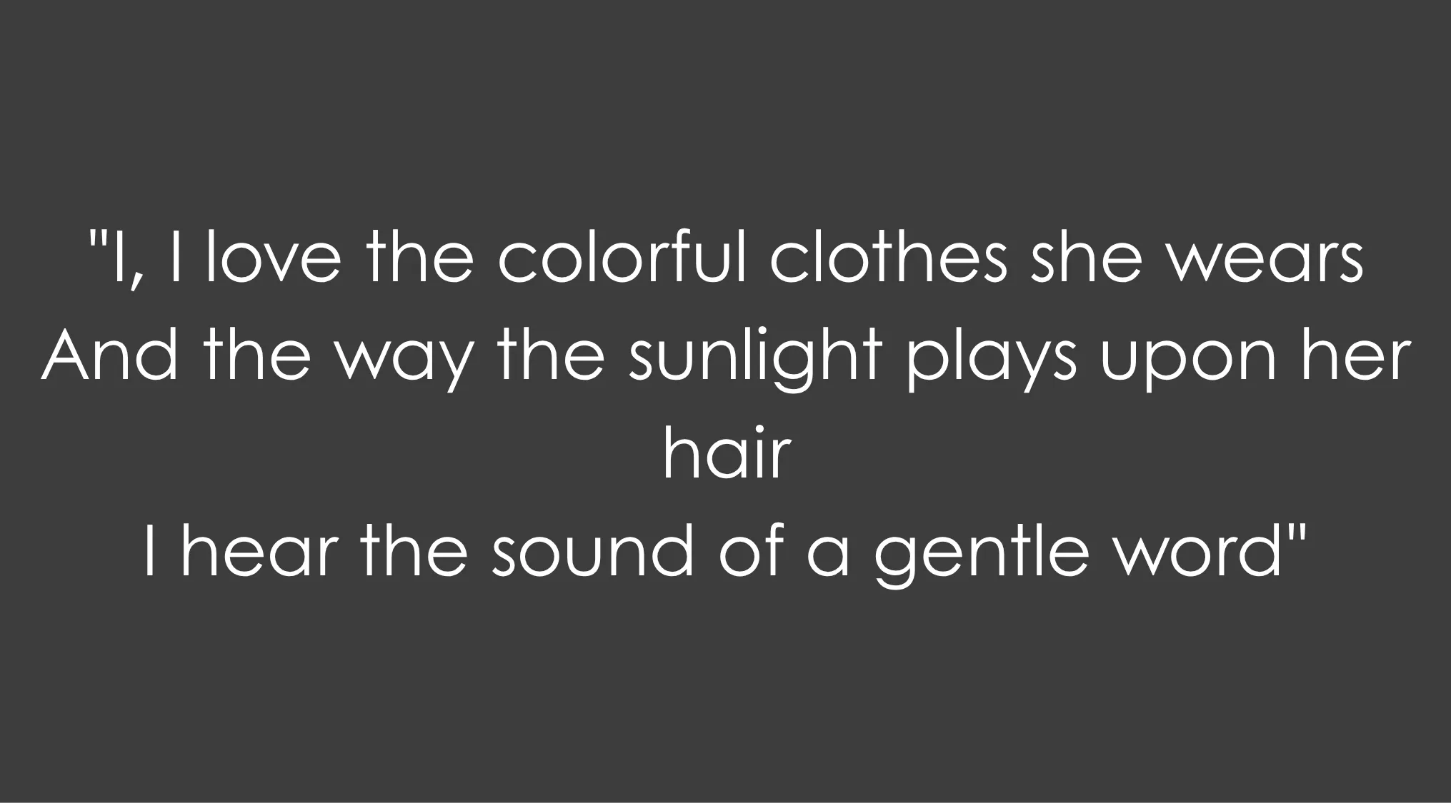 Lyrics from a Beach Boys song.