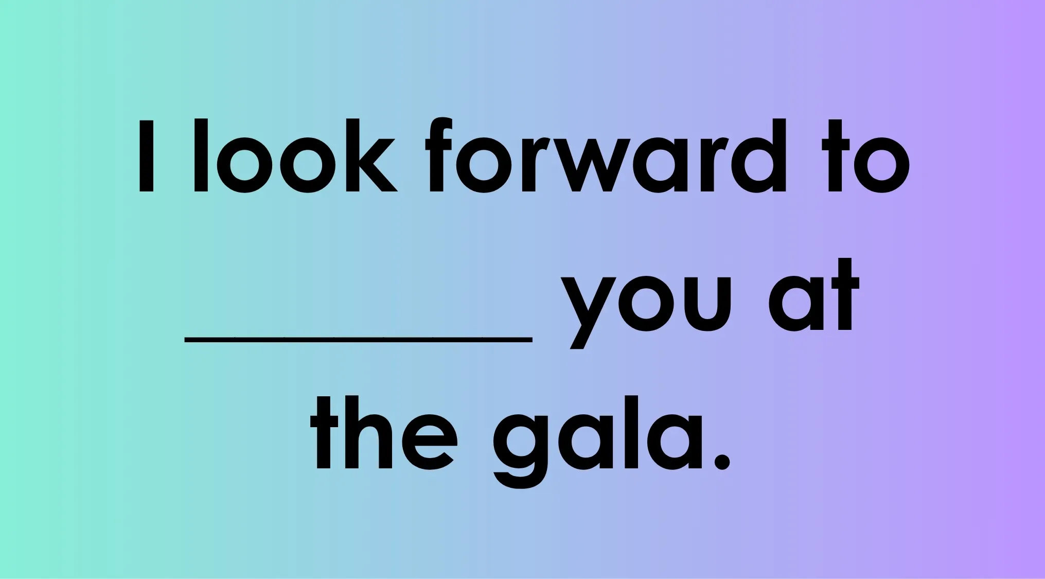 Fill in the blank literacy exercise on a blue to purple gradient background about completing sentences correctly.