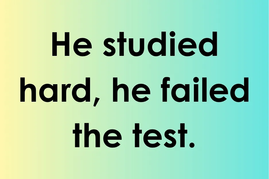Text showing example sentence missing a conjunction with phrase He studied hard he failed the test on a gradient background.