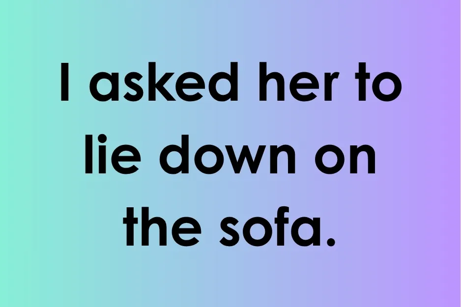 Sentence example with phrase I asked her to lie down on the sofa shown on a blue and purple gradient background.