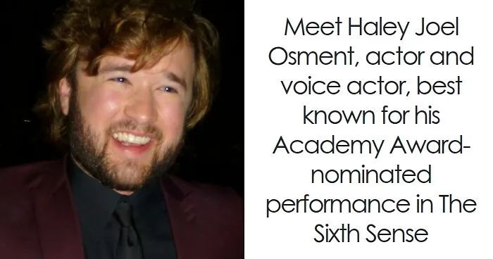 Haley Joel Osment: Bio And Career Highlights