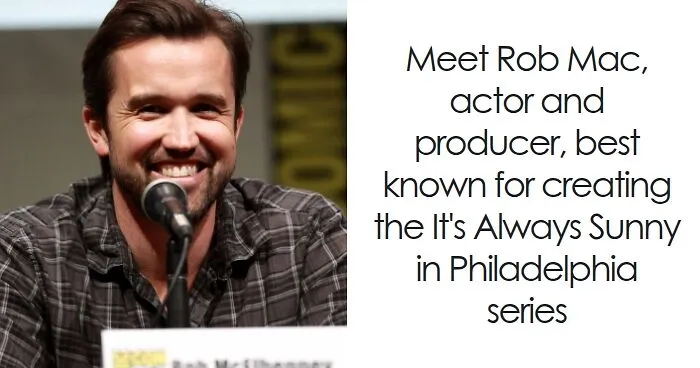 Rob McElhenney: Bio And Career Highlights