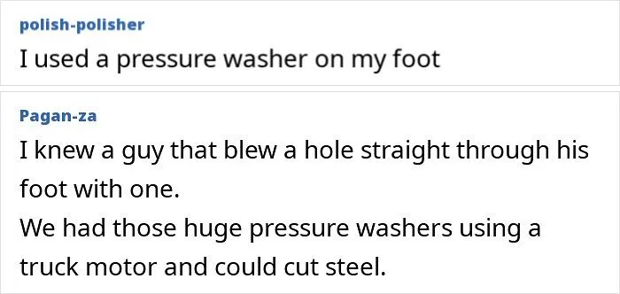 “Pressure Washer”: 47 Dumb Ways People Got Scars, And It’s Painfully Relatable