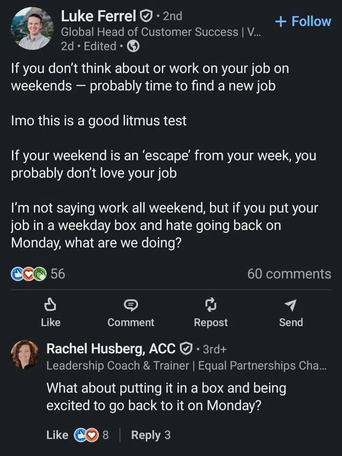 If You Don't Want To Work At Your Job 24/7, Then Just Find A New Job