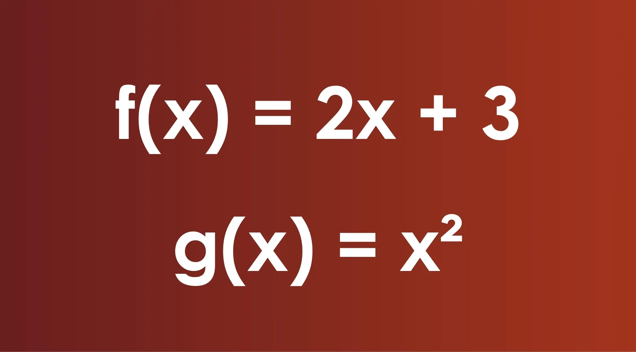 Math functions f(x) equals 2x plus 3 and g(x) equals x squared shown on red gradient background for SAT exam trivia.