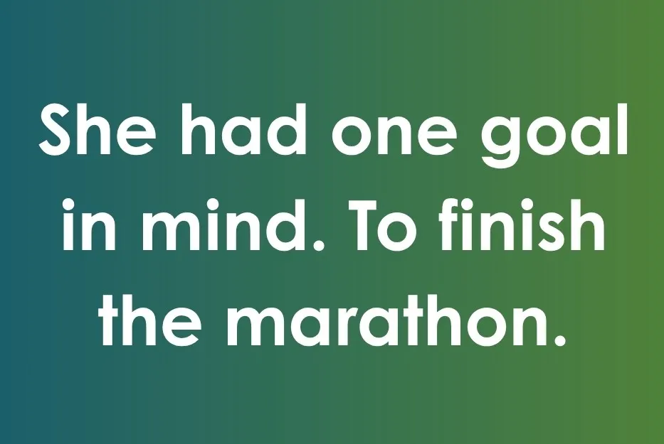 Text on green gradient background showing the phrase highlighting correct punctuation for to finish the marathon goal.