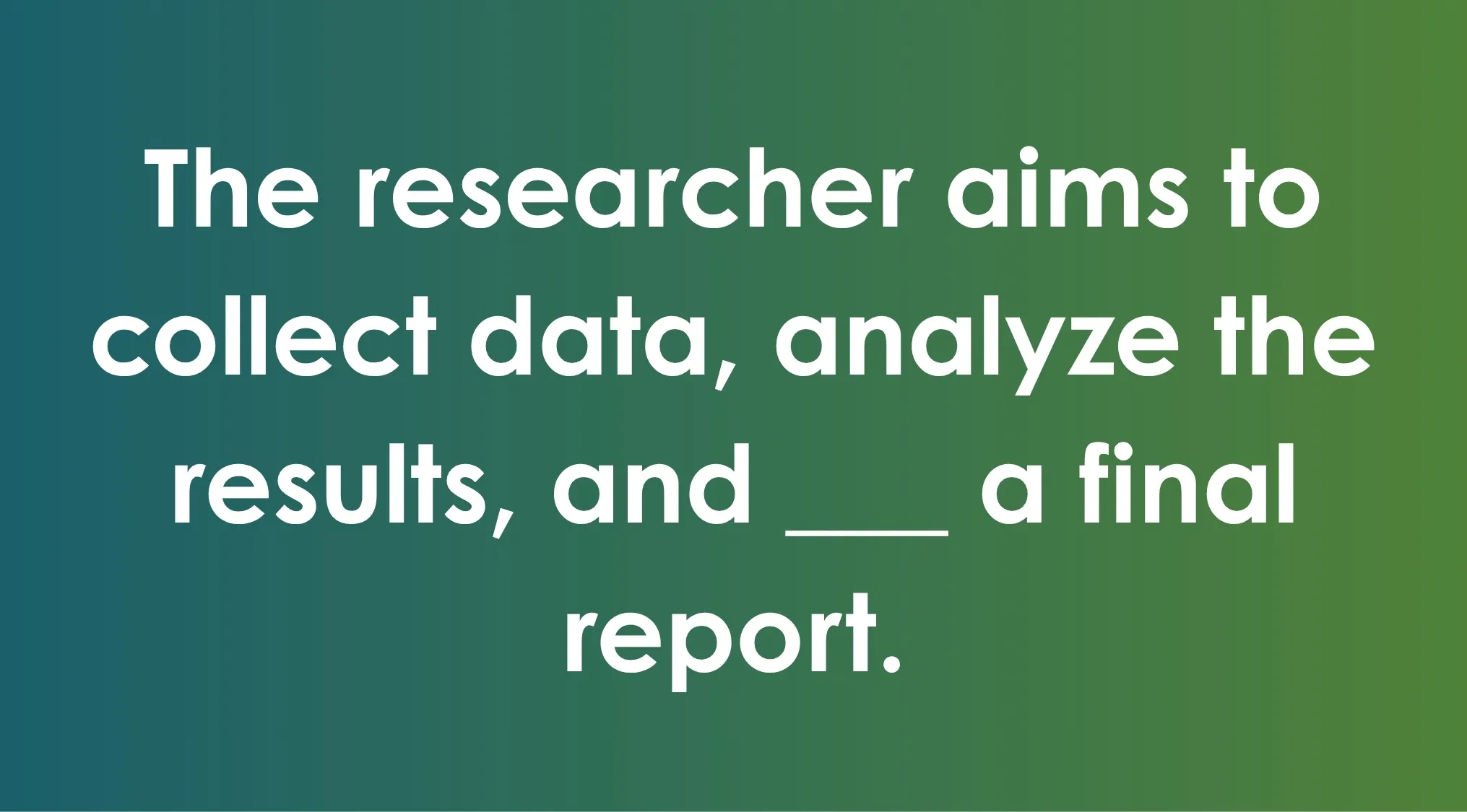 SAT exam trivia fill in the blank question on data collection and analysis with a green gradient background.