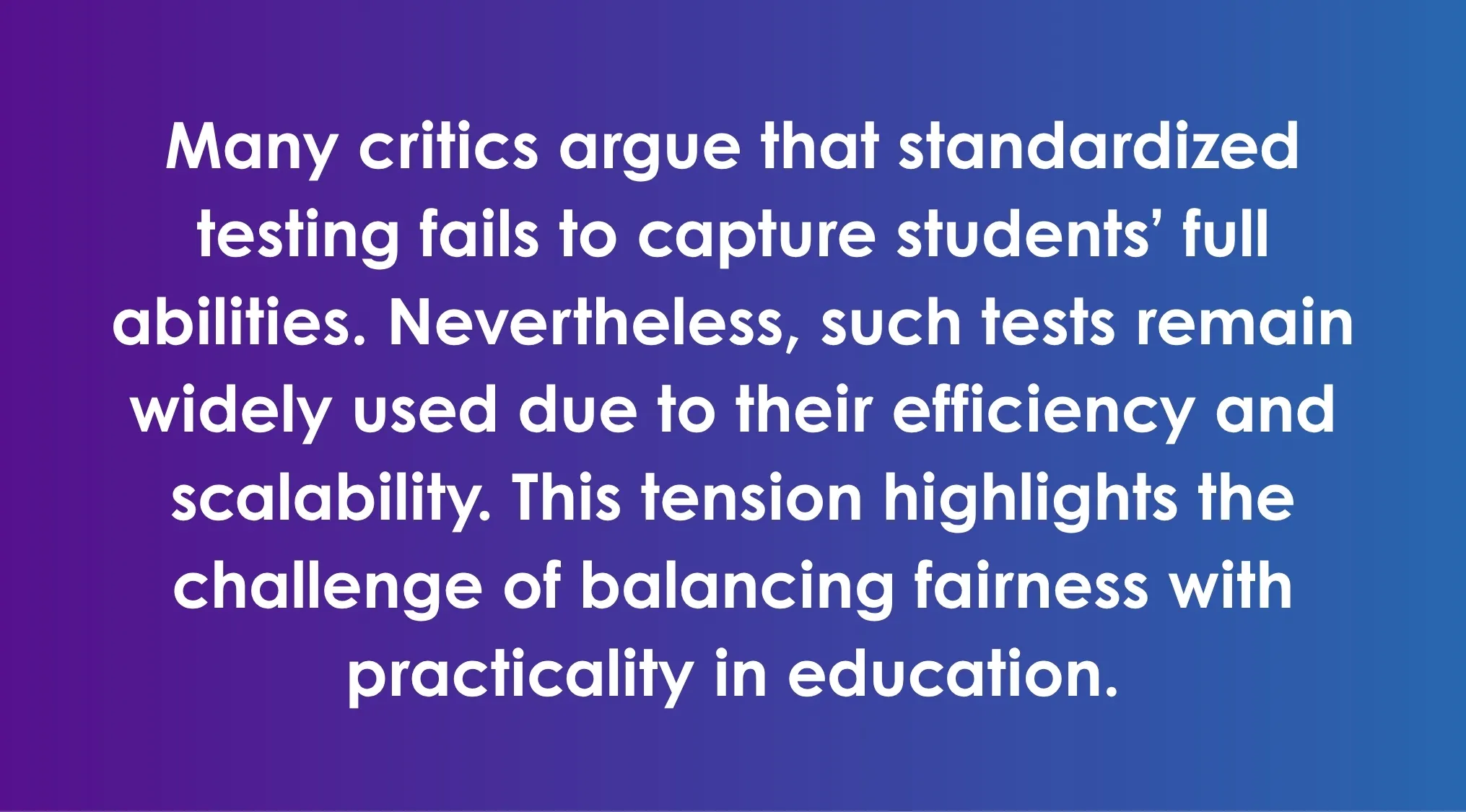 Gradient background with text discussing SAT exam trivia about challenges of standardized testing efficiency and fairness.