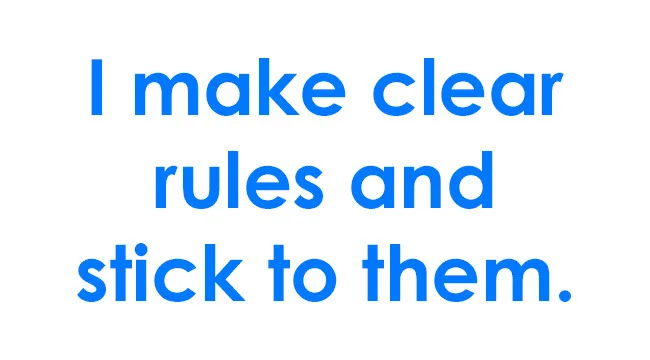 Statement for rating parenting style in bold blue text reading I make clear rules and stick to them on a white background.