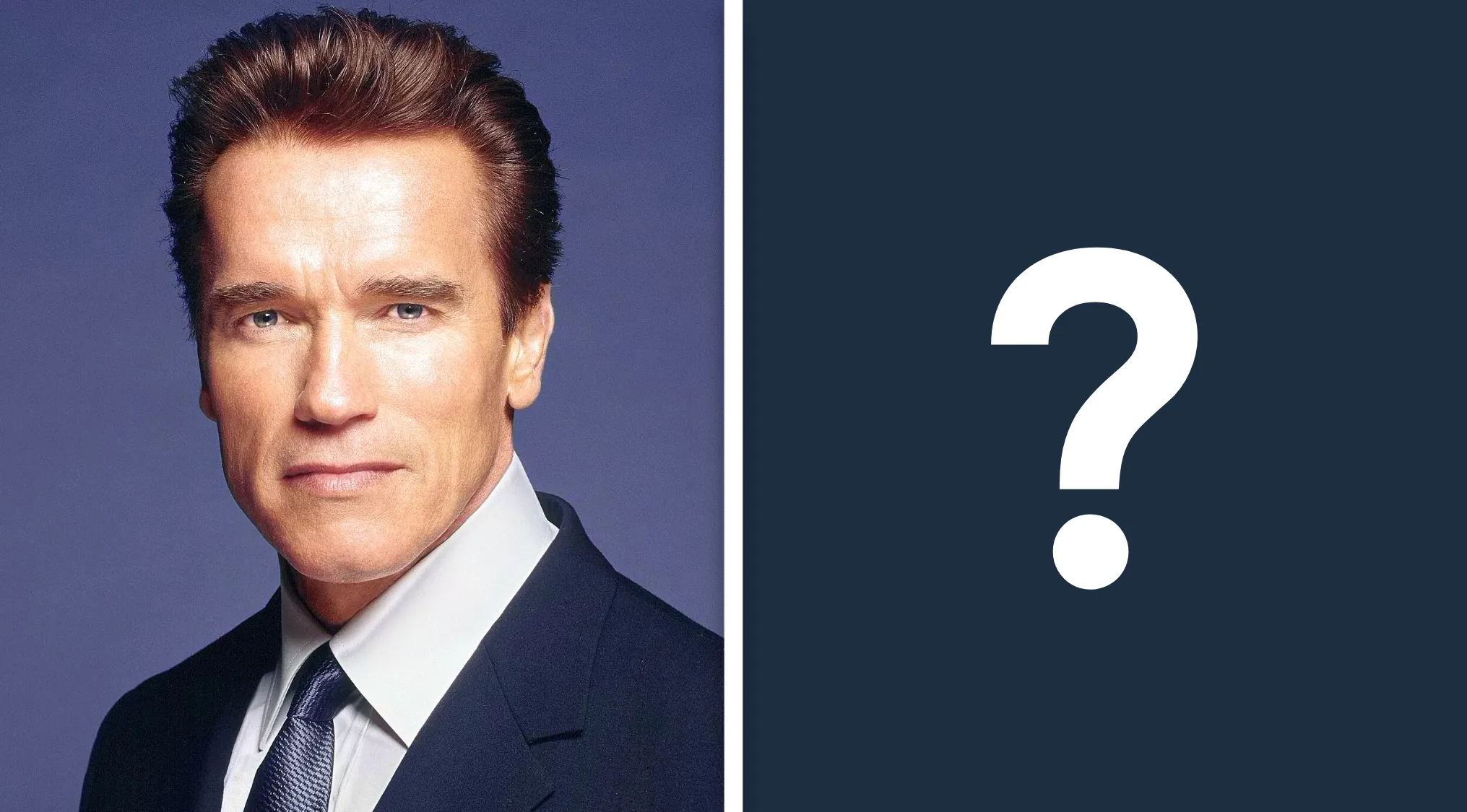 Arnold Schwarzenegger in a suit, next to a question mark. Guess The Country of this famous person.