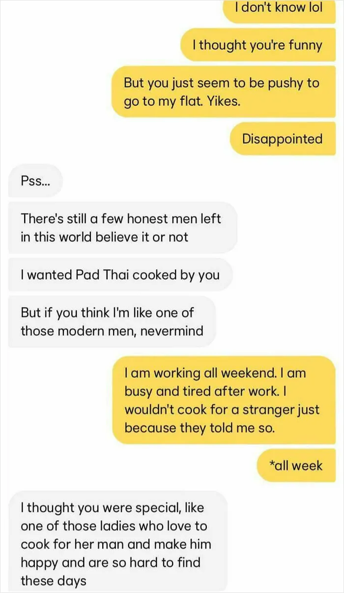 "I Am An Honest Guy, So Cook For Me"