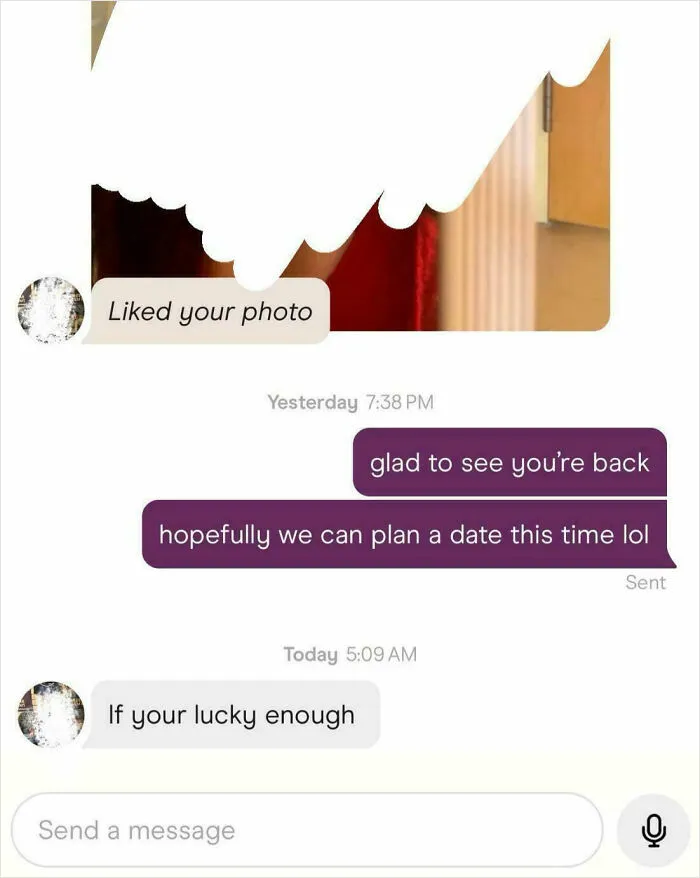 Dude Unmatched Me For No Reason And Then Comes Back With This Like He’s A Princess I’m Supposed To Rescue