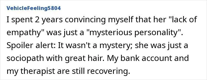 “My Bank Account And My Therapist Are Still Recovering”: 47 People Share Red Flags That Made Them End Things