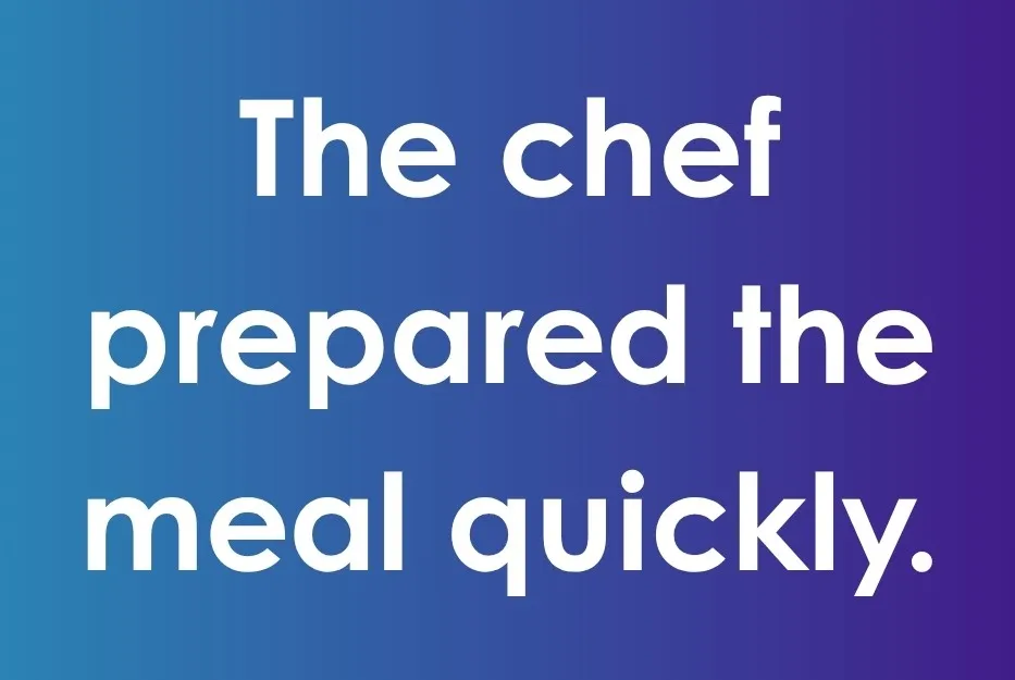 The sentence The chef prepared the meal quickly displayed with blue to purple gradient background for passive voice grammar example.