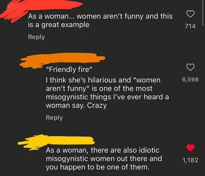 Women Aren’t Funny "Please Give Me Attention"
