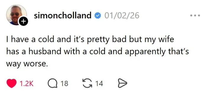 Humorous married life post about having a cold versus spouse's cold