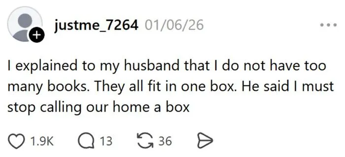 Funny married people social media post about books and home being called a box