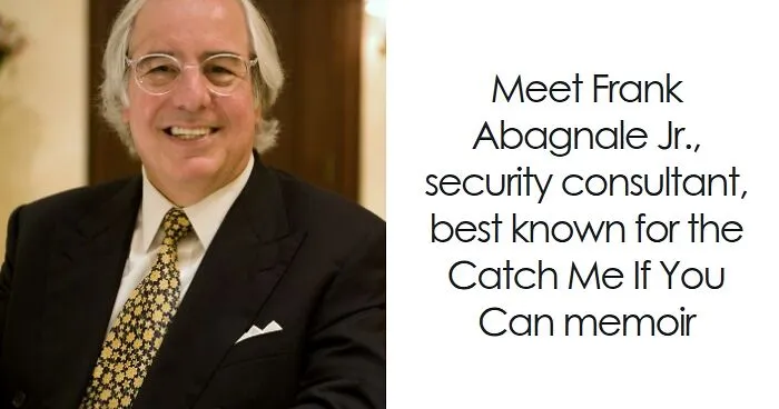 Frank Abagnale Jr.: Bio And Career Highlights