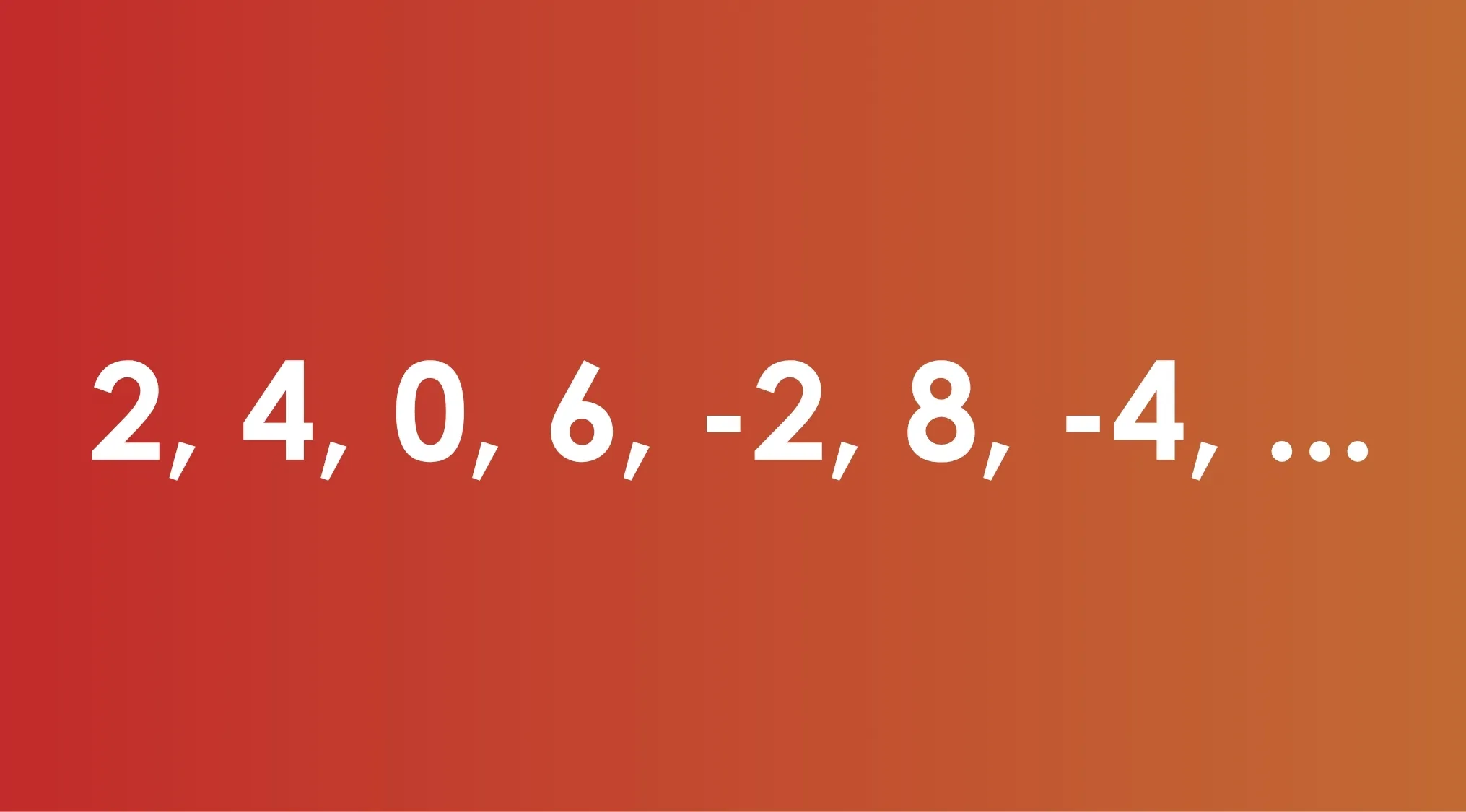 A sequence of numbers (2, 4, 0, 6, -2, 8, -4, ...) on a red-orange gradient background for a Pattern Recognition Cognitive Test.