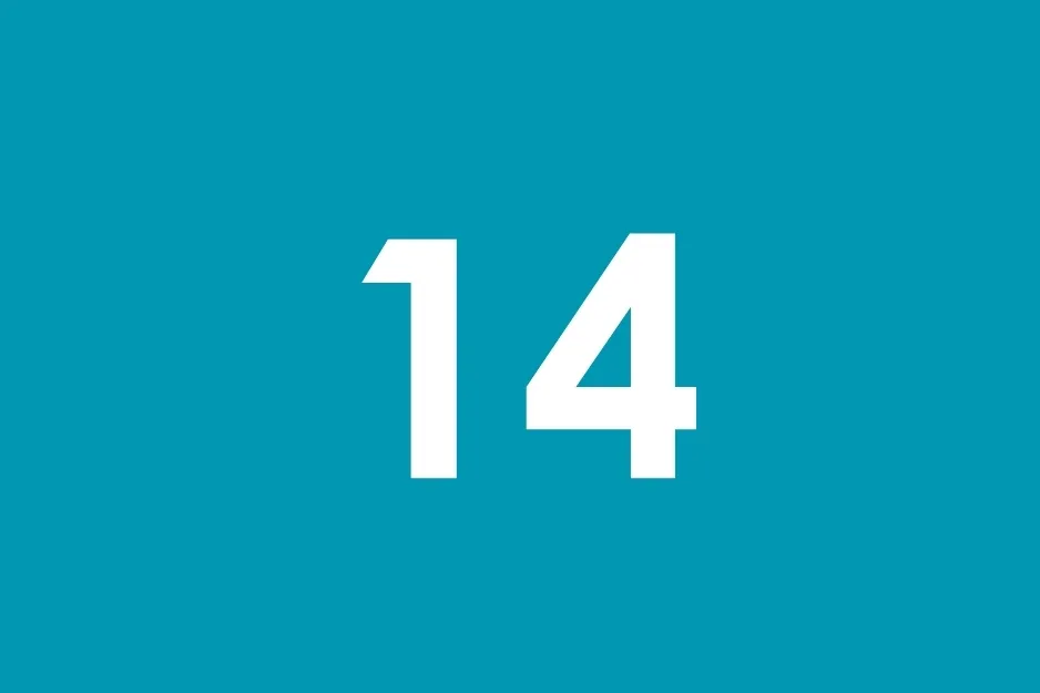 The number 14 in white against a solid teal background. Ponder which number should come next in the sequence.