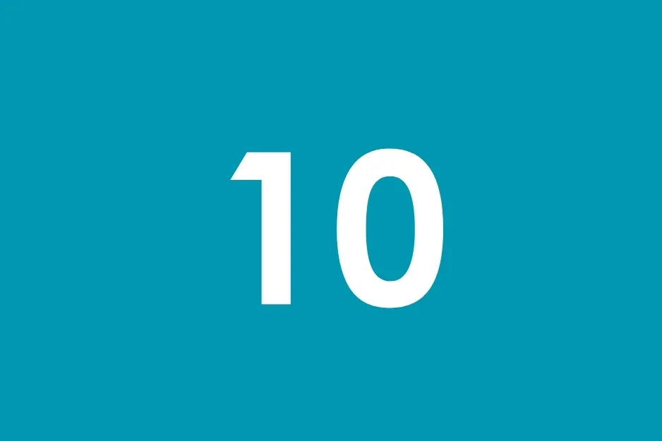 The number 10 in bold white font against a solid teal background. Ponder which number should come next in the sequence.