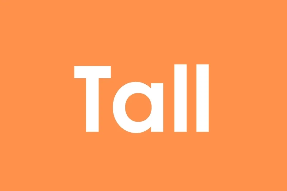White word Tall centered on an orange background, a visual for an analogy problem.