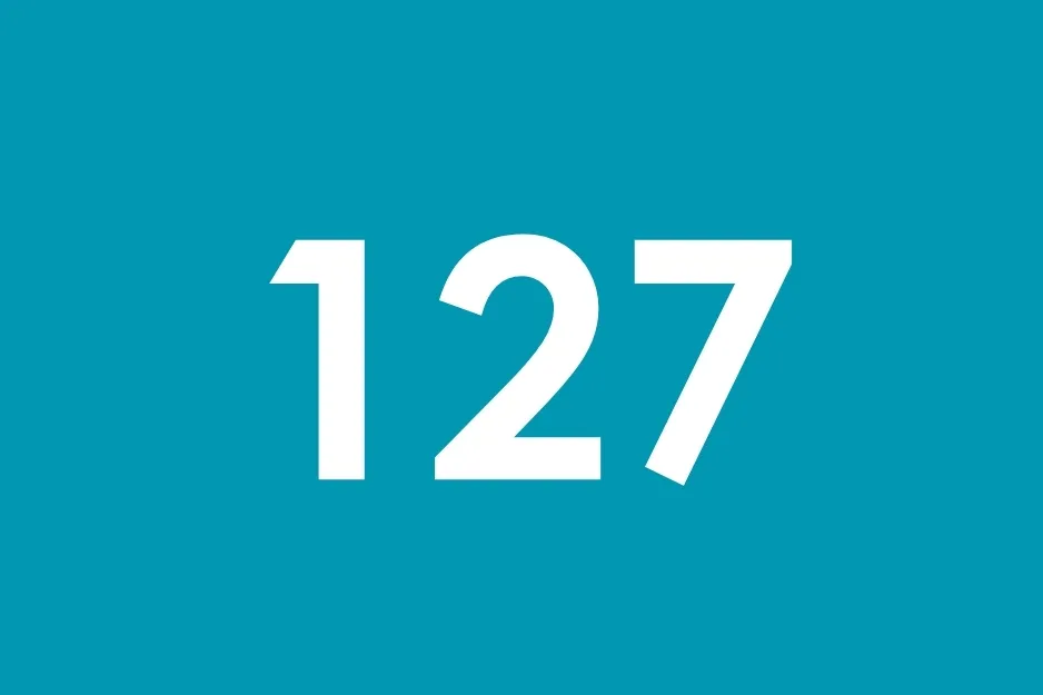 White number 127 centered on a solid teal background. Ponder which number should come next in the sequence.