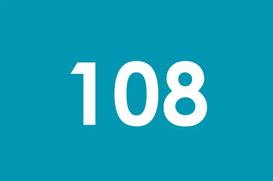 The number 108 in white, centered on a solid teal background. Ponder which number should come next in the sequence.