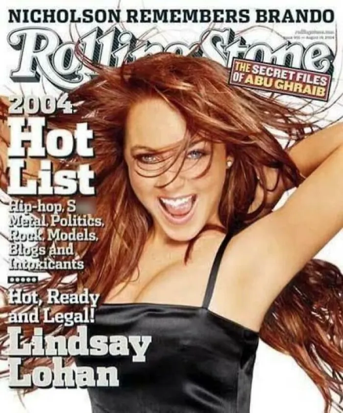 La infame portada de la revista Rolling Stone de agosto de 2004 que calificaba a Lindsay Lohan de "sexy, lista y mayor de edad" cuando cumplió 18 años.