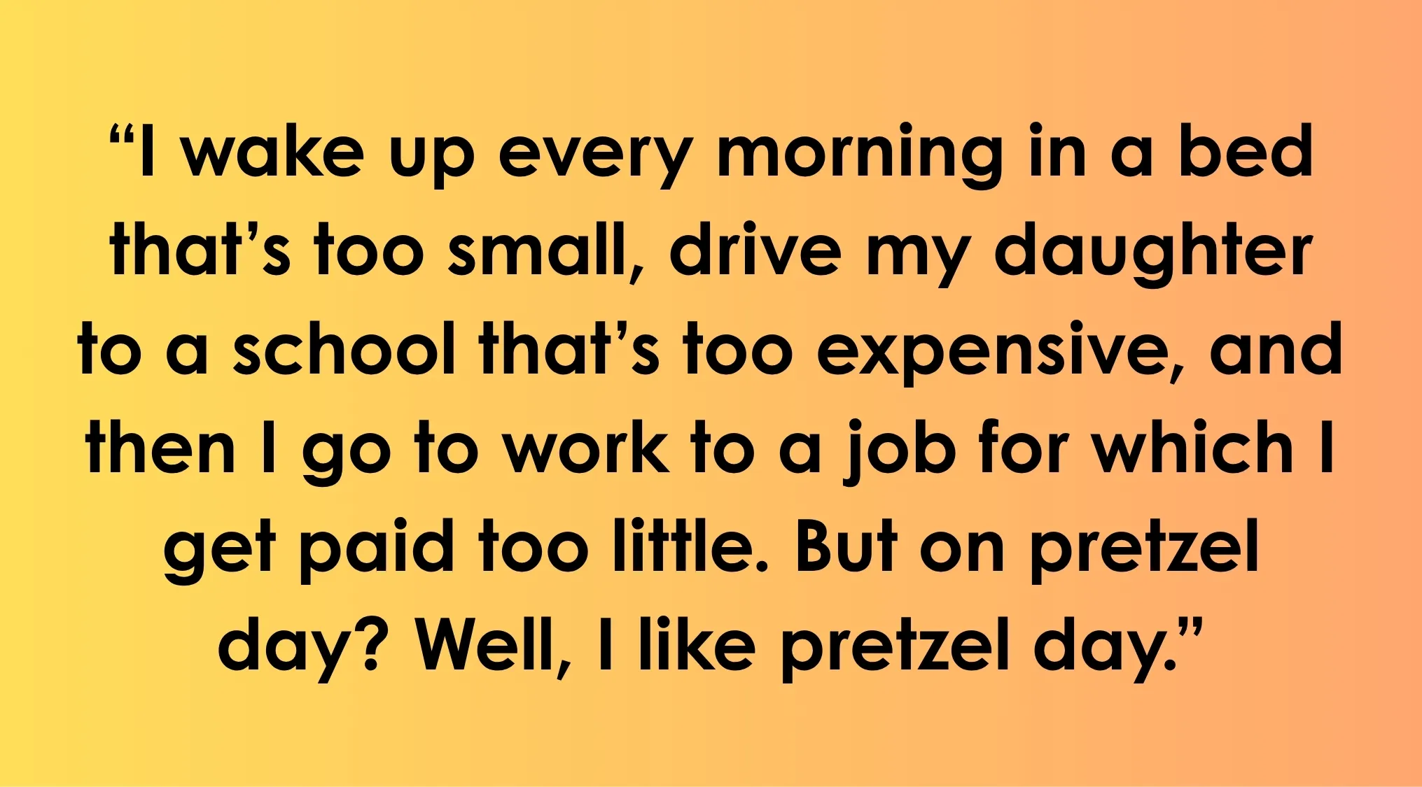 The Office quiz: a quote displayed on a gradient background, saying I like pretzel day. Whose quote is this?