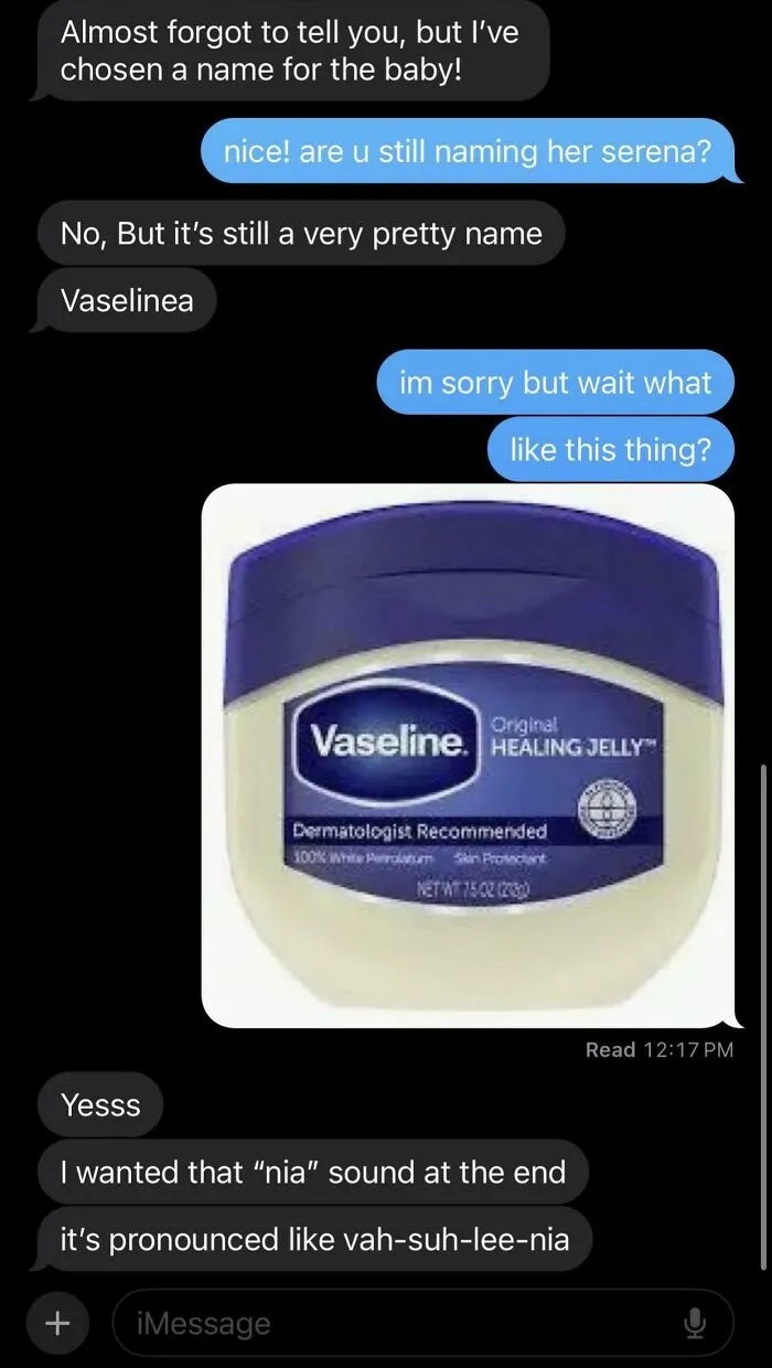One Of My Older Cousins Sent This To Me… Im Sorry But Vaselinea??