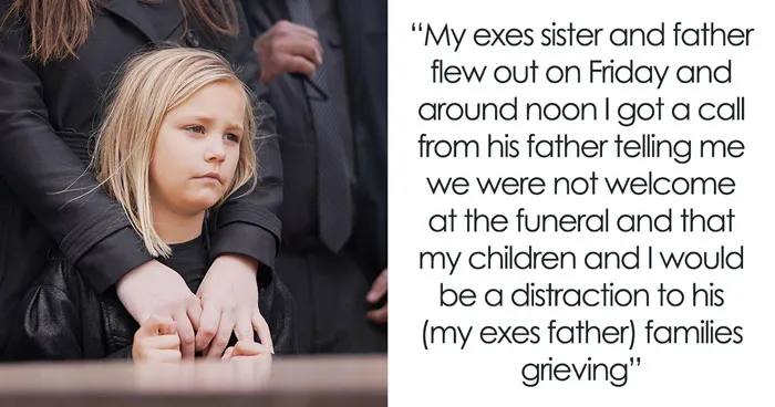 Shady Ex-FIL Suddenly Bans Woman And Kids From Coming To Son's Funeral, She Becomes Suspicious