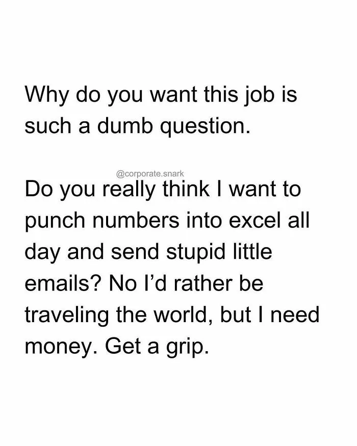 “On My Way To Work To Do Just Enough To Not Get Fired”: 53 Funny Work Memes