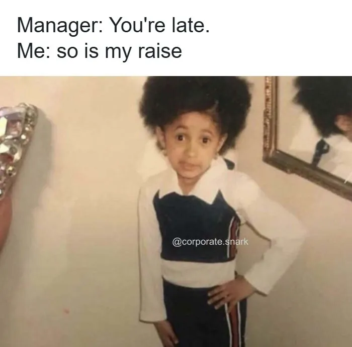 “On My Way To Work To Do Just Enough To Not Get Fired”: 53 Funny Work Memes