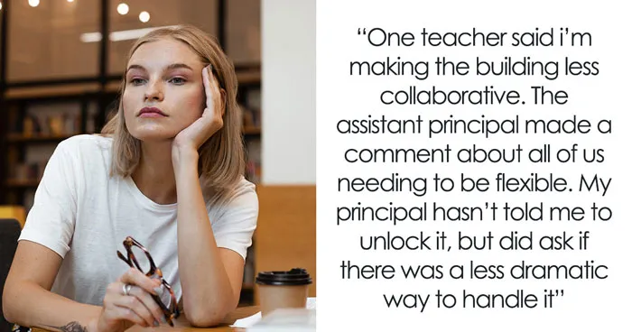 Counselor Changes Office Locks After Staff Uses It As Their Personal Escape, Gets Blamed
